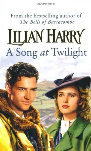 A Song at Twilight By Lilian Harry. 9780752881256