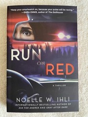 Run on Red by Noelle W. Ihli. Paperback. (Stenciled Edges)