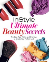 InStyle Ultimate Beauty Secrets: The Best Tips, Tricks, and Shortcut – VERY GOOD