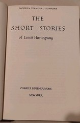The Short Stories Of Ernest Hemingway Scribner’s Sons 1953 HC/DJ