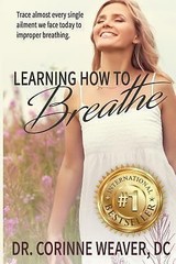 Learning How to Breathe: Trace almost every si- 9781539705192, Weaver, paperback