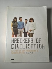 Wreckers of Civilisation