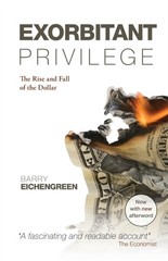 Exorbitant Privilege by Barry Eichengreen PAPERBACK 9780199642472