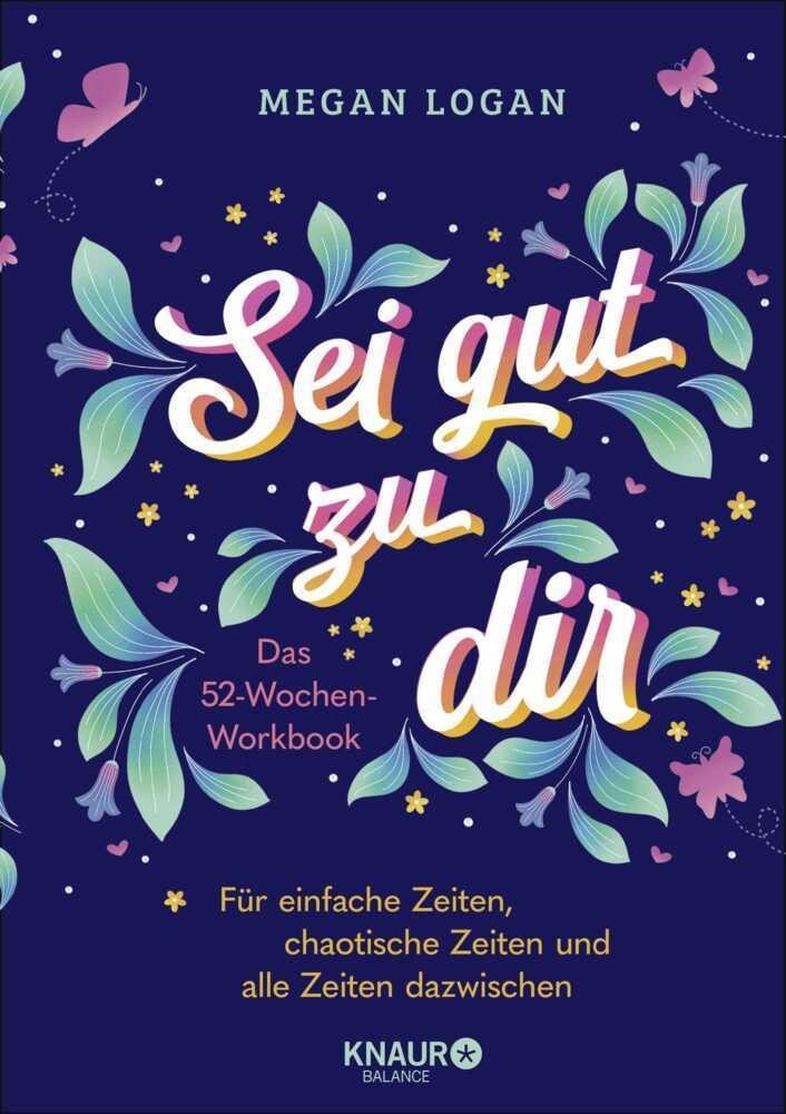 Sei gut zu dir ~ Megan Logan ~ 9783426676318