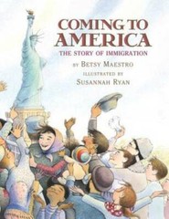 Coming to America: The Story of Immigration – Hardcover By Maestro, Betsy – GOOD