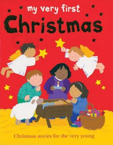 My Very First Christmas by Lois Rock Alex (ILT) Ayliffe Alex Ayliffe