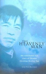 The Heavenly Man: The Remarkable True Story of Chinese Christian Brot – GOOD