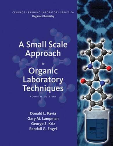 A Small Scale Approach to Organic Laboratory Techniques by Donald Pavia: New