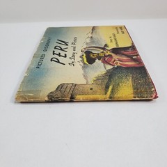 1942 Pictured Geography Peru In Story and Picture by Bernadine Bailey HCDJ