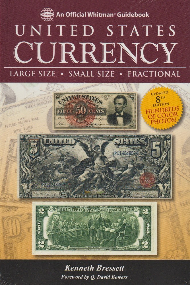 WHITMAN UNITED STATES CURRENCY 8th Edition by Kenneth Bressett