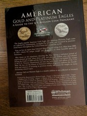 American Gold & Platinum Eagles A Guide to the U.S. Bullion Coin Programs by Moy