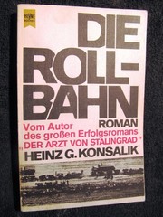 SIGNED Heinz G KONSALIK Die Rollbahn German Army Soldier Novel WORLD WAR II