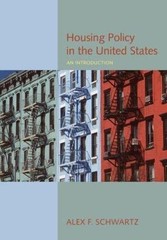 Housing Policy In The United States: An Introduction by Alex F. Schwartz