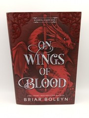On Wings of Blood (Deluxe Limited Edition) a Novel by Briar Boleyn