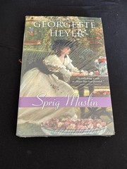Georgette Heyer Sprig Muslin Regency Romance Novel Sourcebooks Casablanca PB New