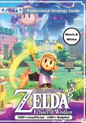 The Legend of Zelda Echoes of Wisdom Strategy Guide Book (Black and White Budget