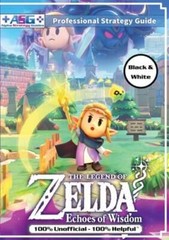 The Legend of Zelda Echoes of Wisdom Strategy Guide Book (Black and White Budget