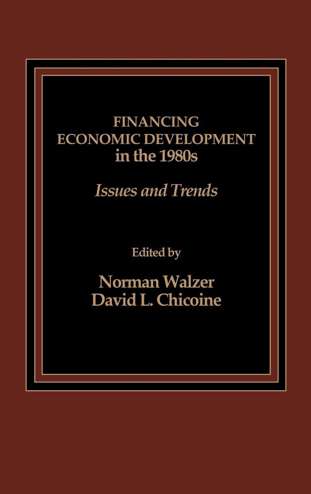 Financing Economic Development in the 1980s: Issues and Trends