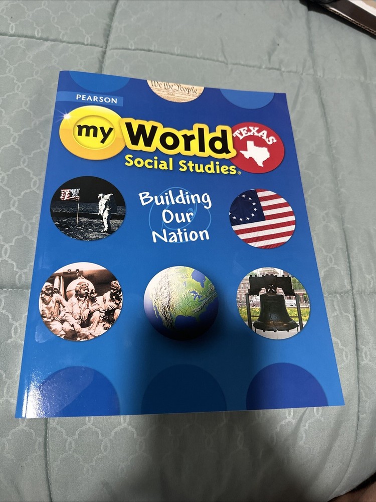 My World Texas Social Studies Building Our Nation Book Savvas Learning Company
