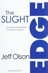 The Slight Edge: Turning Simple Disciplines Into Massive Success – GOOD