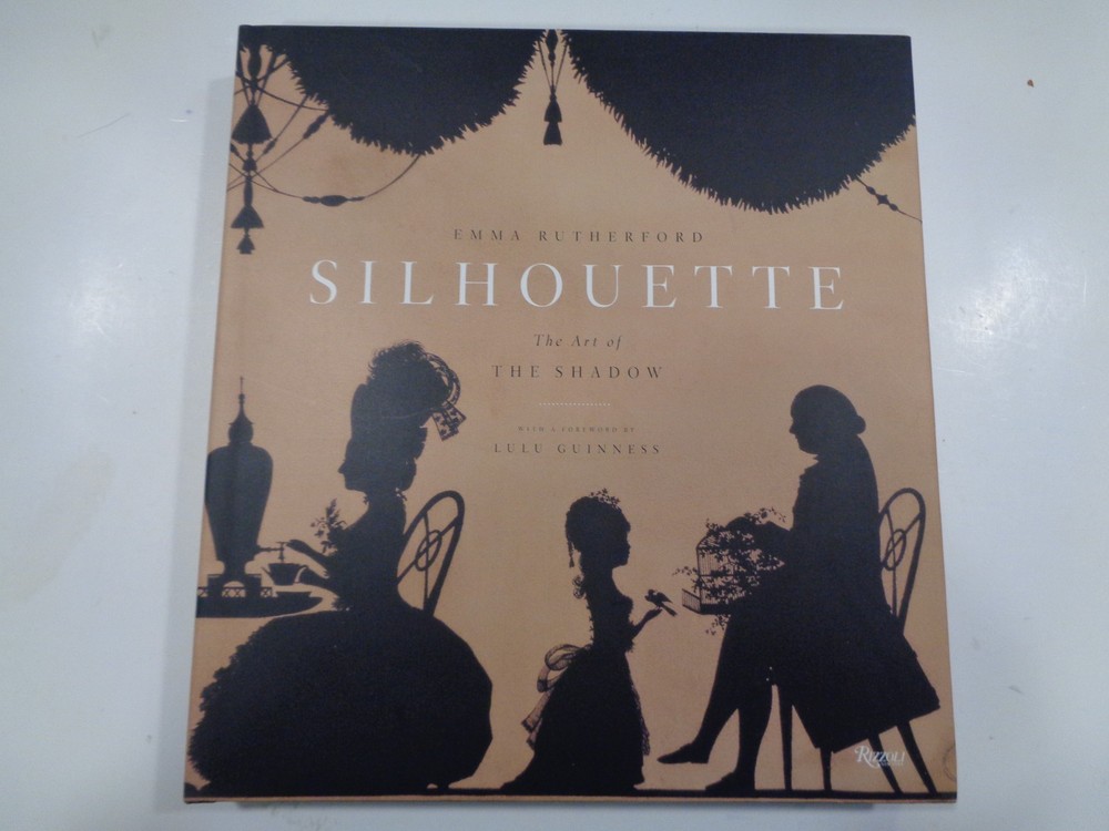 Silhouette: The Art of the Shadow by Emma Rutherford HBDJ Art History Large Book