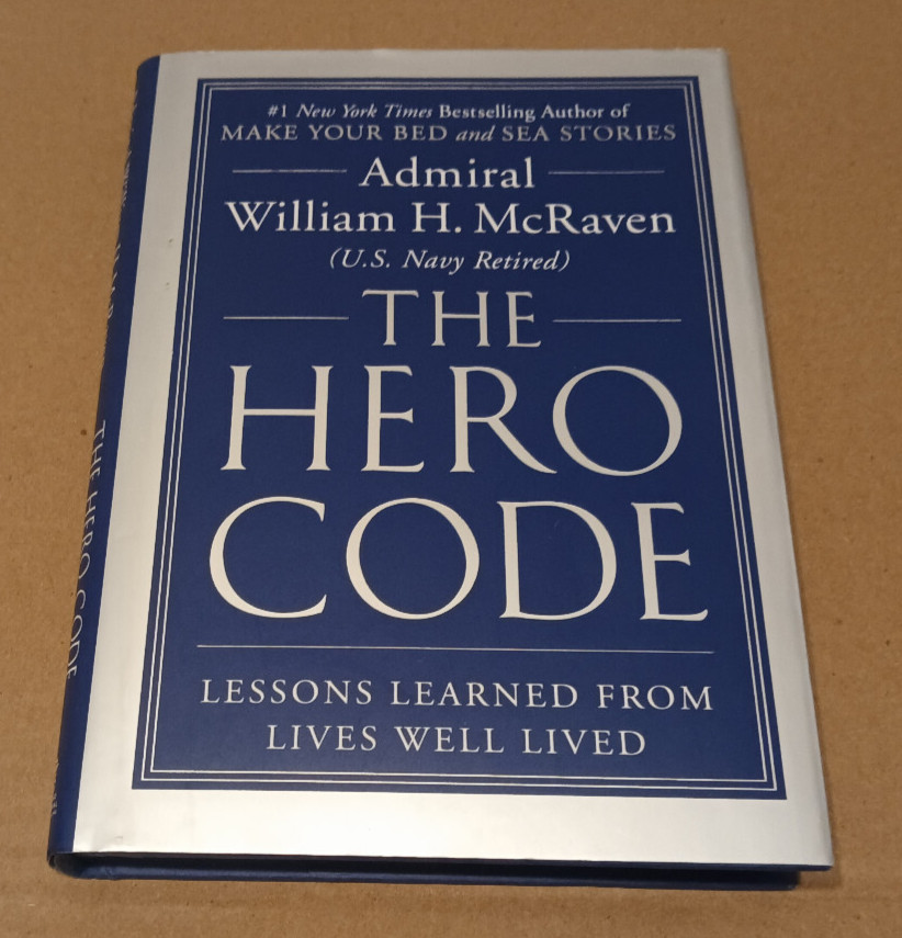 Hero Code : Lessons Learned from…by William H McRaven 2021 Hardcover 1st Print