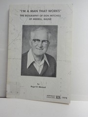 Don Mitchell Biography Merrill Maine 1979 Ex Library Softcover 130 Pages