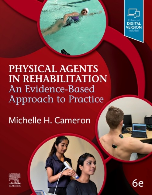 Physical Agents in Rehabilitation by Michelle H. Cameron PAPERBACK