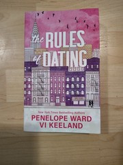Rules of Dating (Deluxe Edition) by Vi Keeland and Penelope Ward 9781464234576