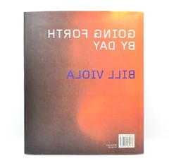 Bill Viola, Going Forth By Day, Guggenheim, Art Exhibition Catalog, 2002, HC/DJ