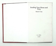 Feeding Your Horse and Pony by Diana R. Tuke (1988 Hardback, J.A. Allen) – Illus