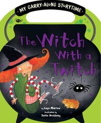The Witch With a Twitch (My Carry-along Storytime) – Paperback – VERY GOOD