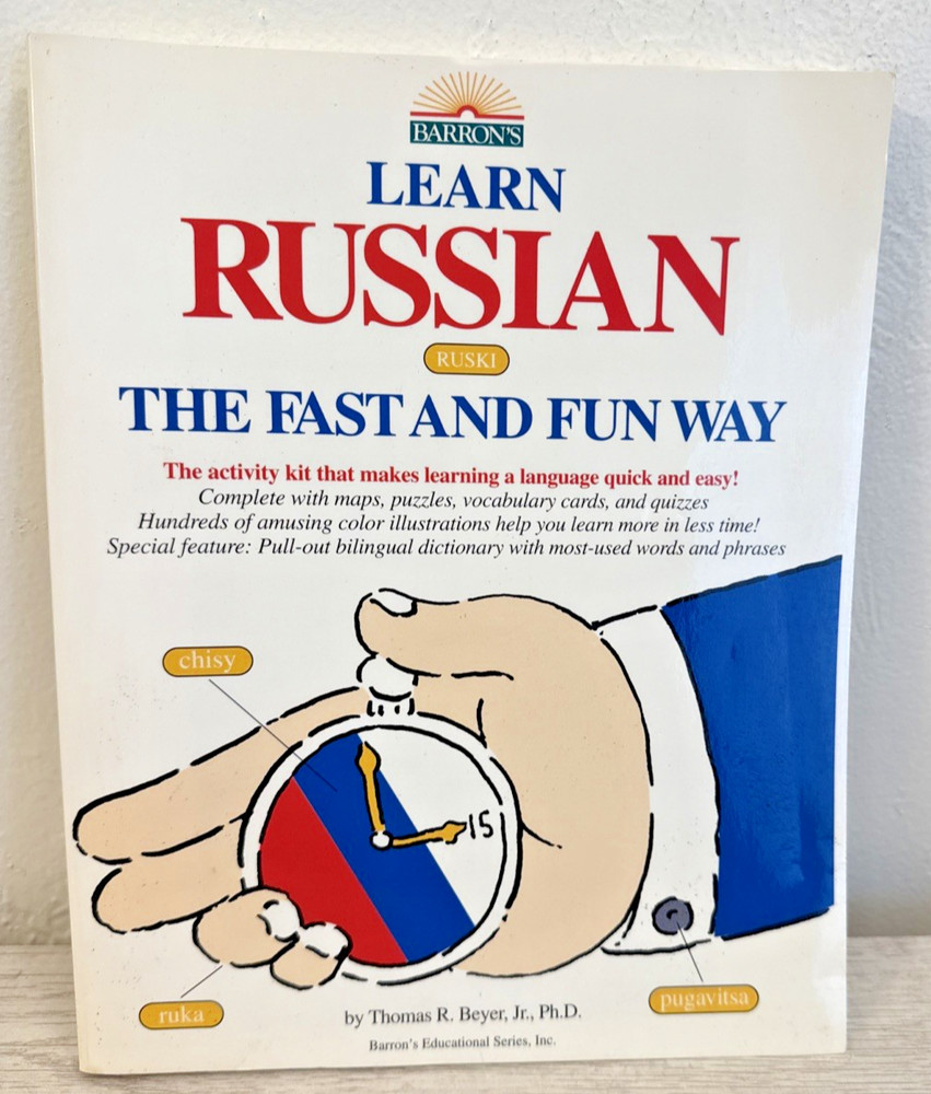 Fast and Fun Way Ser.: Learn Russian the Fast and Fun Way by Thomas R. Beyer Jr.