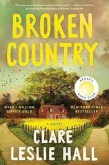 Broken Country (Reese’s Book – Hardcover, by Hall Clare Leslie – Acceptable c