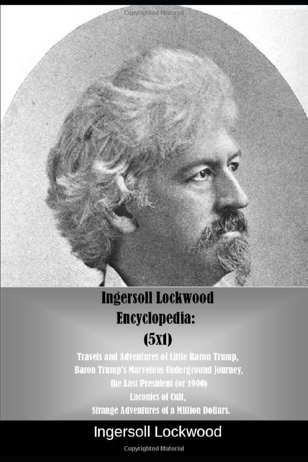 Ingersoll Lockwood Encyclopedia: (5X1): Travels and Adventures of Little…