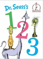 Beginner Books(R) Ser.: Dr. Seuss’s 1 2 3 by Seuss (2019, Hardcover)