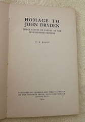 T.S. ELIOT. Homage to John Dryden. Three Essays. Hogarth Press, 1924 1st Edition