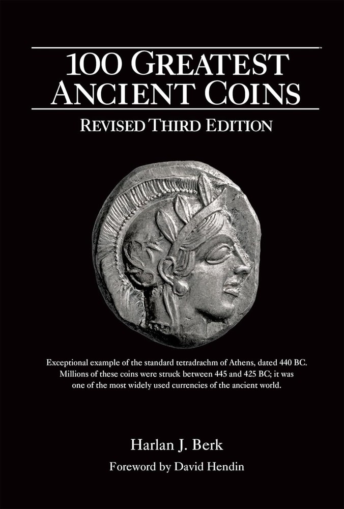 100 Greatest Ancient Coins Revised 3rd Edition 6×9 Harlan Berk Hardcover