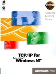TCP/IP for Microsoft Windows NT (Academic Learning) by Microsoft Press, Good Boo
