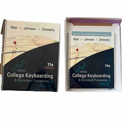 College Keyboarding and Document Processing by Scot Ober