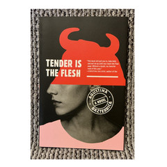 Tender Is the Flesh – Paperback Dystopian Novel by Agustina Bazterrica