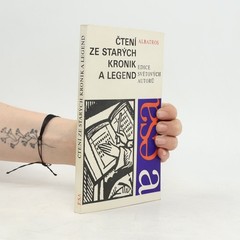Čtení ze starých kronik a legend  |  kolektiv
