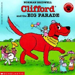 Clifford And The Big Parade – Paperback By Bridwell, Norman – GOOD