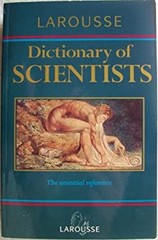 Larousse Dictionary of Scientists Paperback Hazel Muir