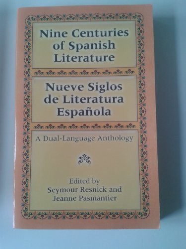 Nueve Siglos De Literatura Espanola…, Resnick, Seymou