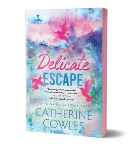Catherine Cowles Delicate Escape (Deluxe Edition) (Paperback) Sparrow Falls