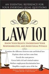 Law 101, 2E: An Essential Reference for Your Everyday Leg – VERY GOOD