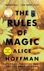 The Rules of Magic: A Novel (The Practical Magic Series) – Paperback – GOOD