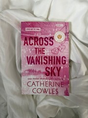 Across the Vanishing Sky by Catherine Cowles ARC