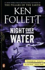 Night Over Water – Paperback By Follett, Ken – GOOD
